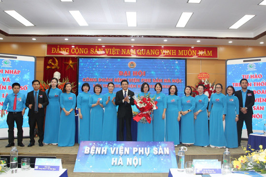 Bệnh viện Phụ sản Hà Nội tổ chức Đại hội Công đoàn lần thứ XVI, nhiệm kỳ 2023-2028