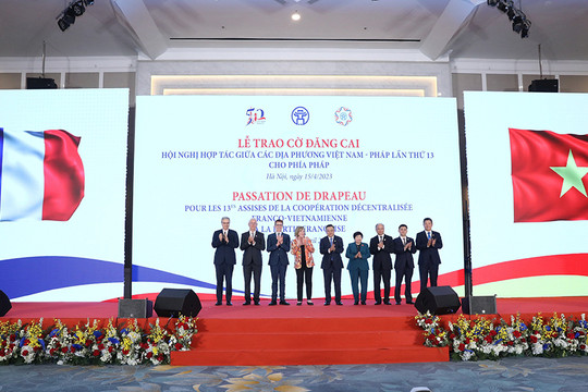 Những hình ảnh tại lễ bế mạc Hội nghị hợp tác giữa các địa phương Việt Nam - Pháp lần thứ 12
