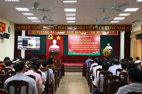 Huyện Thường Tín: Trên 3.000 cán bộ, đảng viên tham gia hội nghị học tập, quán triệt chuyên đề 2023