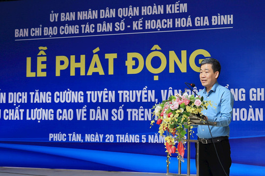 Quận Hoàn Kiếm phát động chiến dịch nâng cao chất lượng dân số