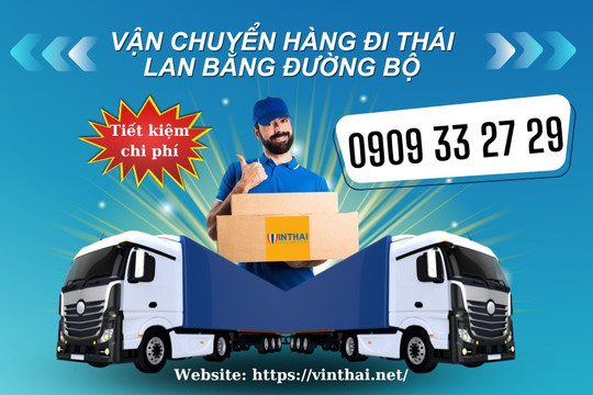 Ship hàng từ Thái Lan về Việt Nam siêu nhanh, cước phí siêu rẻ