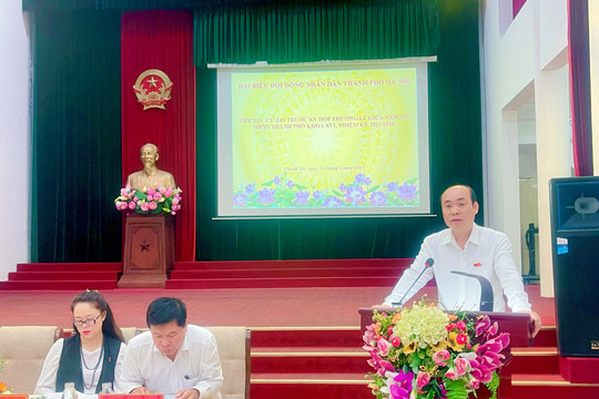 8 kiến nghị của cử tri huyện Thanh Trì liên quan đến đời sống dân sinh