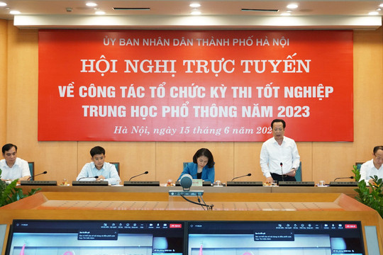Hà Nội bảo đảm các điều kiện tổ chức kỳ thi tốt nghiệp THPT an toàn