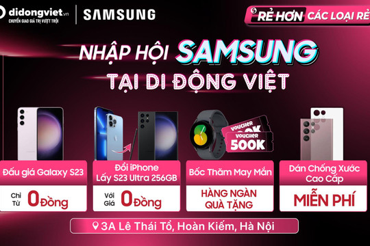 Di Động Việt tổ chức đấu giá Galaxy S23 chỉ từ 0 đồng