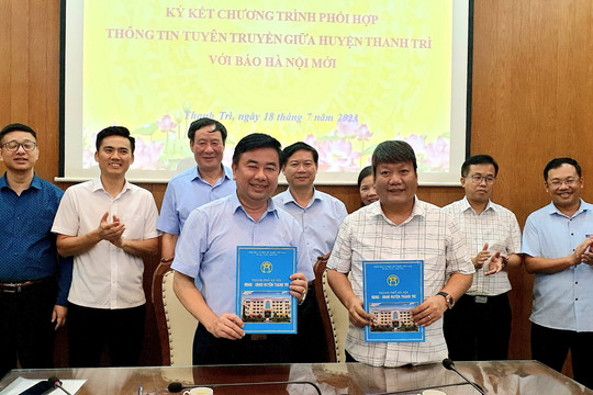 Báo Hànộimới ký kết chương trình phối hợp tuyên truyền với huyện Thanh Trì