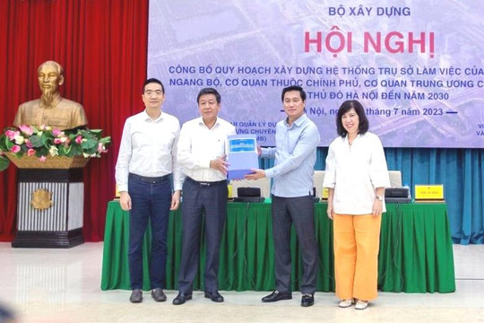 Công bố Quy hoạch hệ thống trụ sở của các bộ, ngành tại Hà Nội