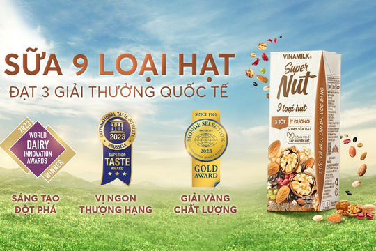 Sữa hạt Vinamilk Super Nut giành giải thưởng quốc tế về sáng tạo, vị ngon và chất lượng từ các tổ chức hàng đầu trên thế giới
