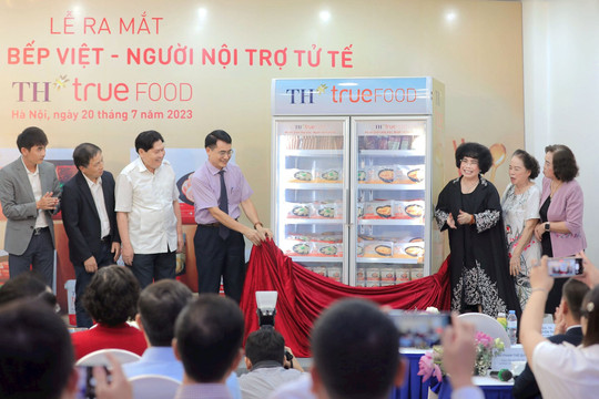Ra mắt bộ sản phẩm TH true Food: Đã có đồ ăn chế biến sẵn ngon, dinh dưỡng, hợp vệ sinh cho cả gia đình
