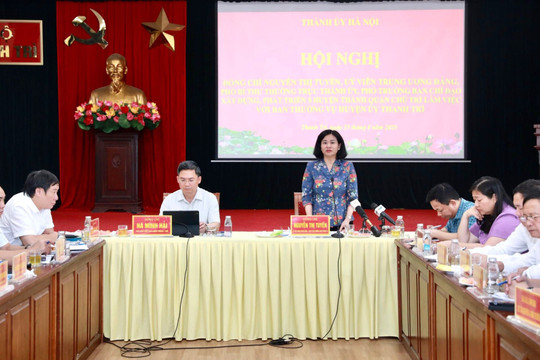 Hoàn thiện các tiêu chí, sớm đưa huyện Thanh Trì thành quận văn minh, hiện đại của Thủ đô