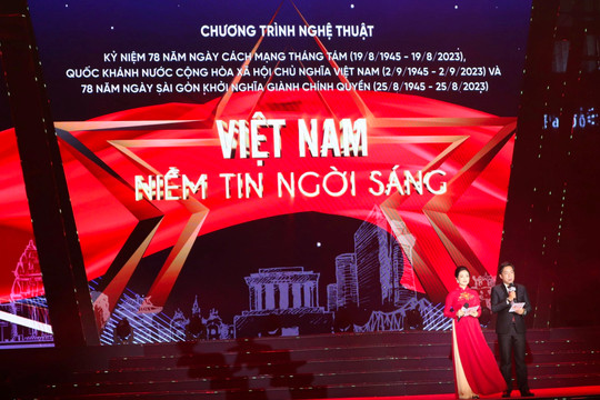 “Việt Nam - Niềm tin ngời sáng” khắc họa trang sử hào hùng