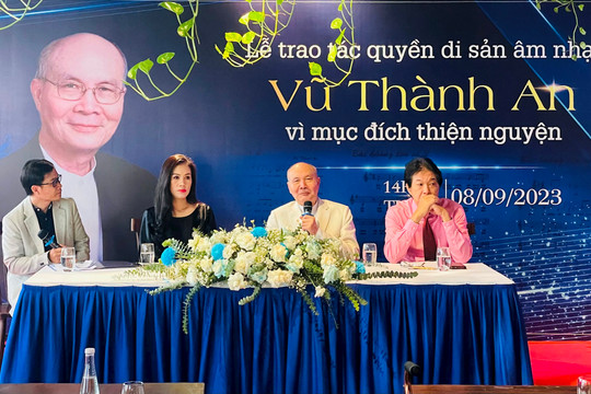 Nhạc sĩ Vũ Thành An trao tặng tác quyền âm nhạc cho mục đích thiện nguyện