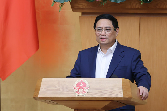 Thủ tướng Phạm Minh Chính: Cắt giảm tối đa thủ tục, giảm xin - cho