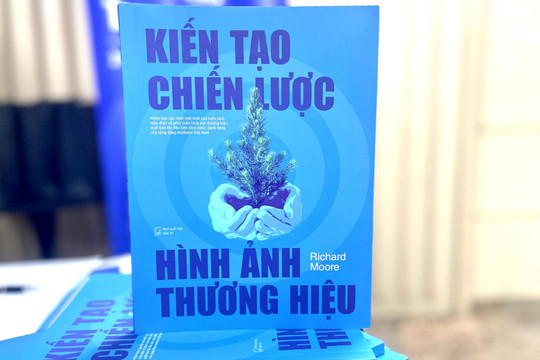 Cuốn sách chia sẻ kinh nghiệm xây dựng thương hiệu cho doanh nghiệp Việt