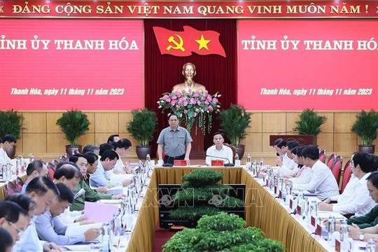Thủ tướng Phạm Minh Chính: Thanh Hóa phải có cơ chế thông thoáng, hạ tầng thông suốt, quản lý, điều hành thông minh