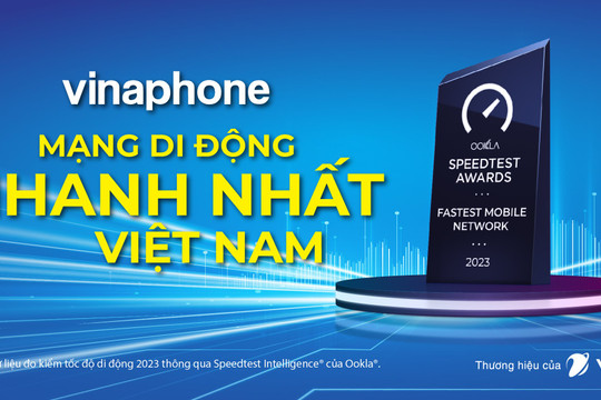 VinaPhone - mạng di động nhanh nhất Việt Nam năm 2023