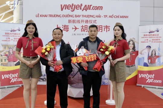Vietjet khai trương đường bay thẳng Thượng Hải (Trung Quốc) - thành phố Hồ Chí Minh