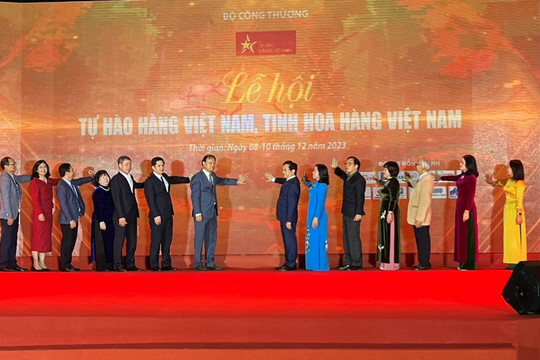 Khai mạc lễ hội “Tự hào hàng Việt Nam”, “Tinh hoa hàng Việt Nam” 2023