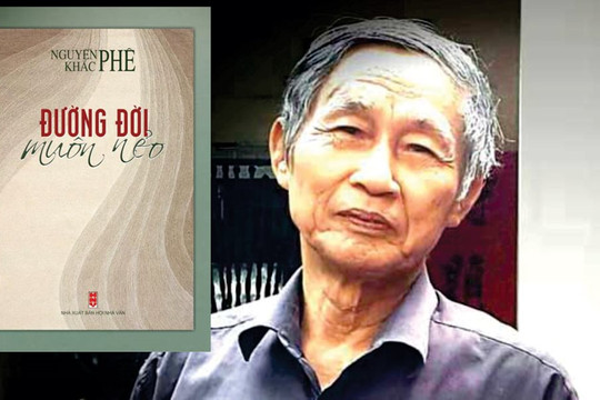 "Đường đời muôn nẻo" của nhà văn Nguyễn Khắc Phê
