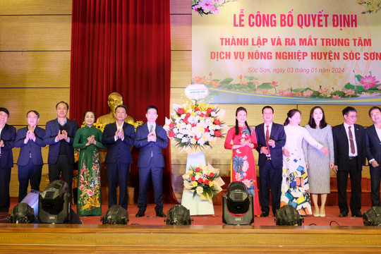 Thành lập Trung tâm Dịch vụ nông nghiệp huyện Sóc Sơn và Quốc Oai