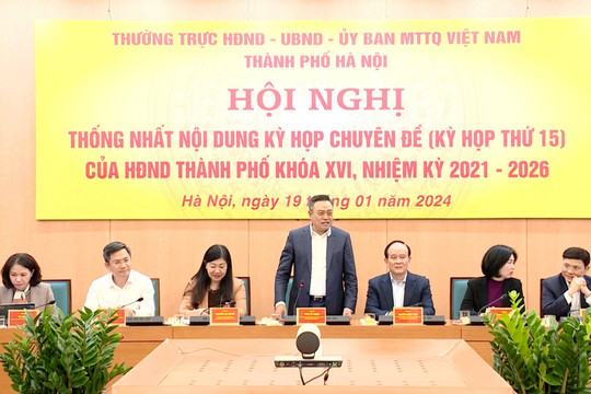 Thống nhất nội dung kỳ họp chuyên đề tháng 3-2024 của HĐND thành phố Hà Nội