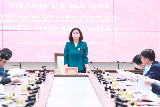 Phó Bí thư Thường trực Thành ủy Nguyễn Thị Tuyến chủ trì phiên họp thứ nhất Tiểu ban tổ chức phục vụ Đại hội Đảng bộ TP Hà Nội lần thứ XVIII
