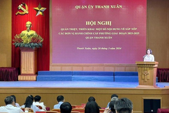 Quận Thanh Xuân lấy ý kiến cử tri về sắp xếp đơn vị hành chính cấp phường
