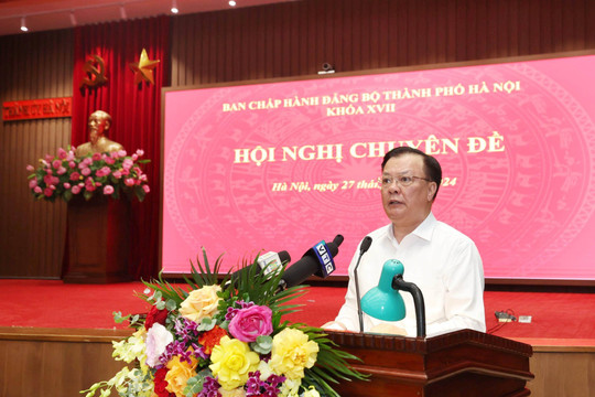 Bí thư Thành ủy Hà Nội Đinh Tiến Dũng: Cắt giảm các dự án kém khả thi, tập trung vốn cho các dự án cấp bách