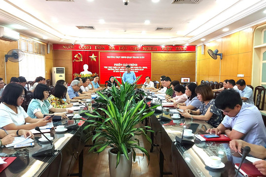Thanh Xuân: Giải quyết xong hơn 87% kiến nghị, kết luận của HĐND quận