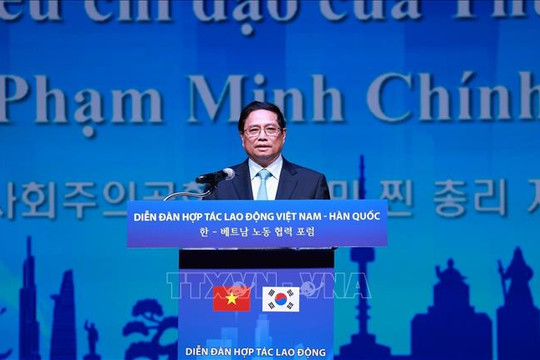 Thủ tướng Phạm Minh Chính dự Diễn đàn hợp tác lao động Việt Nam - Hàn Quốc