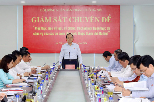 HĐND thành phố Hà Nội: Đổi mới, nâng cao hiệu lực, hiệu quả hoạt động