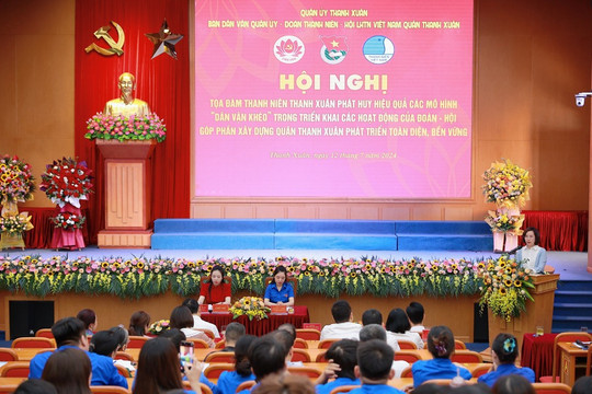 Quận Thanh Xuân: "Dân vận khéo" trong công tác Đoàn