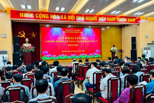 Bồi dưỡng kỹ năng lãnh đạo, quản lý cho gần 200 cán bộ quận Tây Hồ