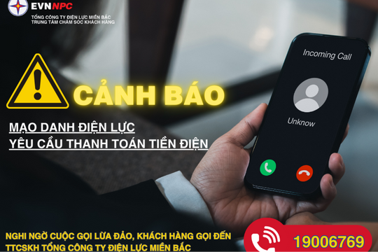 Cảnh báo lừa đảo yêu cầu thanh toán tiền điện