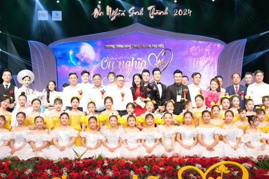 Ơn nghĩa sinh thành 2024 - Thăng hoa nghệ thuật, lan tỏa nhân nghĩa