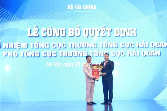 Công bố quyết định bổ nhiệm Tổng cục trưởng và 2 Phó Tổng cục trưởng Tổng cục Hải quan