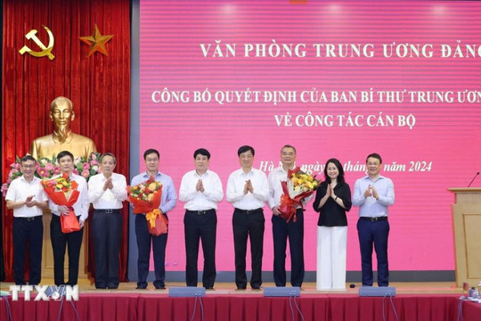 Công bố các quyết định về bổ nhiệm Trợ lý, Thư ký của Tổng Bí thư, Chủ tịch nước