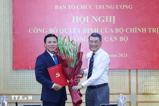 Đồng chí Đỗ Trọng Hưng giữ chức Phó Trưởng ban Tổ chức Trung ương