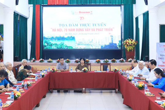 Tọa đàm trực tuyến "Hà Nội, 70 năm dựng xây và phát triển"