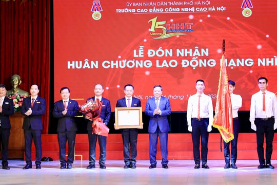 Trường Cao đẳng Công nghệ cao Hà Nội đón nhận Huân chương Lao động hạng Nhì