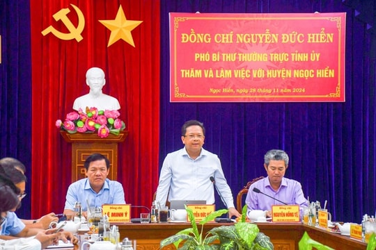 Phó Bí thư Thường trực Tỉnh ủy Cà Mau làm việc với Đảng bộ huyện Ngọc Hiển