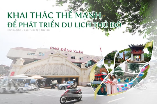 Khai thác thế mạnh để phát triển du lịch Thủ đô