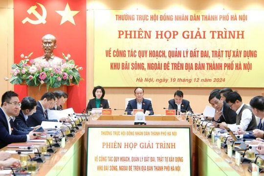 Hà Nội giải trình về công tác quy hoạch, quản lý đất đai, trật tự xây dựng khu vực bãi sông, ngoài đê