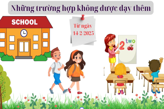 Những trường hợp không được dạy thêm từ ngày 14-2-2025