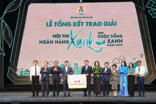Hội thi “Ngân hàng xanh cho cuộc sống xanh” Thành công ngoài mong đợi của Công đoàn Ngân hàng Việt Nam