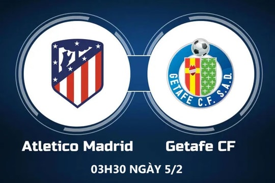 Atletico vs Getafe, 3h30 ngày 5/2: Trận derby không cân sức