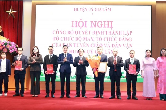 Hà Nội: Huyện Gia Lâm thành lập tổ chức bộ máy, tổ chức Đảng của Ban Tuyên giáo và Dân vận