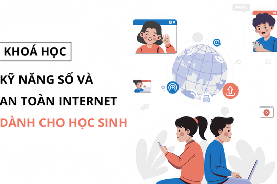 Mở khóa học "Kỹ năng số và an toàn internet cho học sinh"