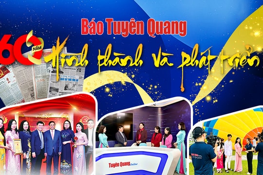 Báo Tuyên Quang - 60 năm hình thành và phát triển