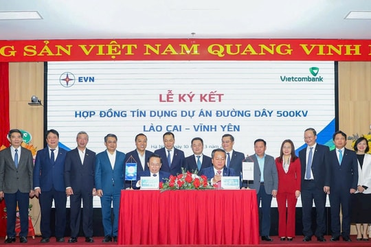 EVN và Vietcombank ký hợp đồng tín dụng 5.472 tỷ đồng làm đường dây 500kV Lào Cai - Vĩnh Yên