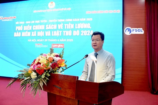 TRỰC TUYẾN HÌNH ẢNH: Giải đáp vướng mắc về chính sách tiền lương, bảo hiểm xã hội và Luật Thủ đô 2024